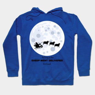 Sheep-ment Delivered Hoodie